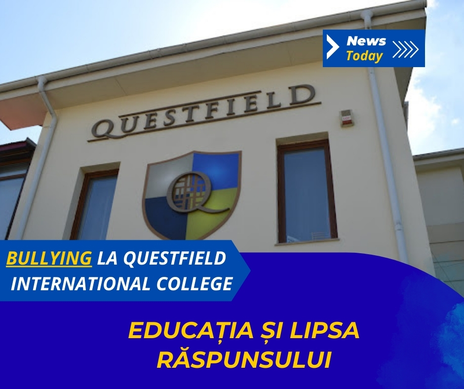 Bullying la Questfield International College, educația și lipsa răspunsului